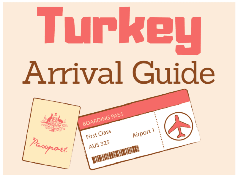 Arrival in Turkey - Travel Visa