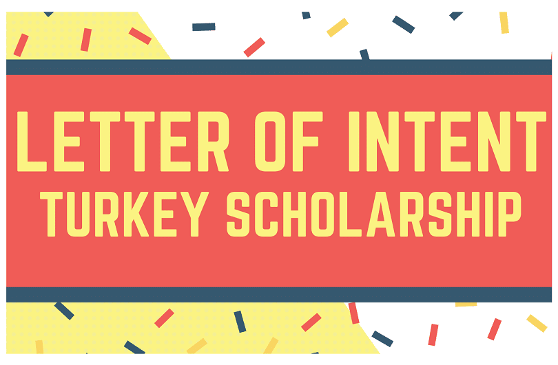 Letter of intent (LOI) for Turkey Scholarship