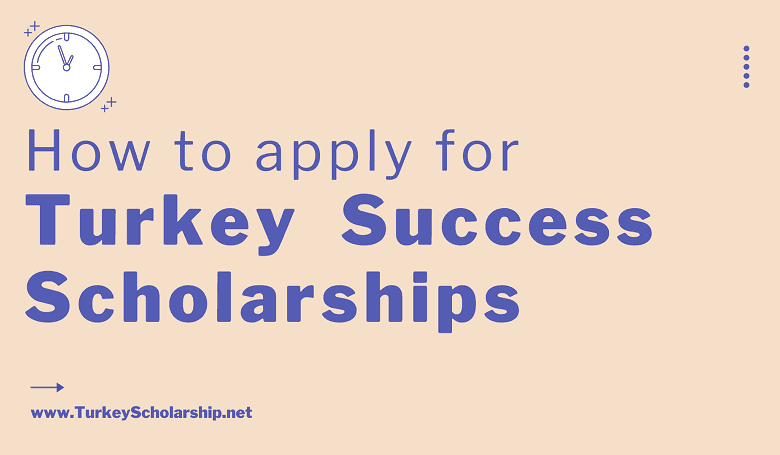 Fully-funded Turkey Success Scholarships