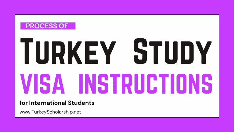 Turkish Student VISA Application Process Guidance and Instructions