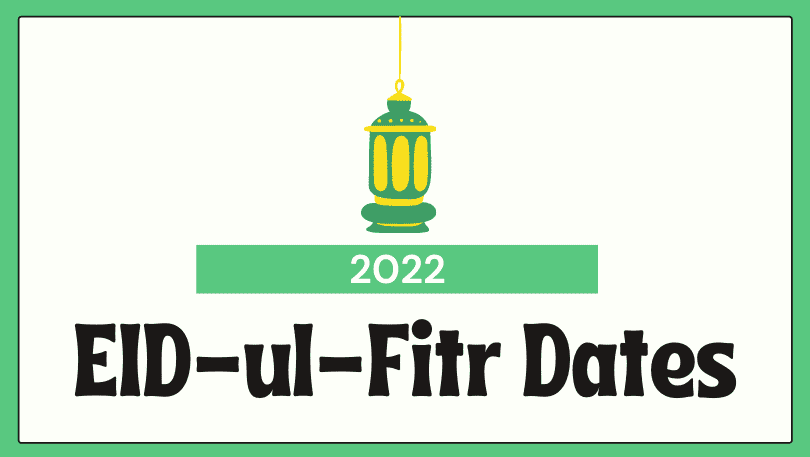 Eid-ul-Fitr 2022 Global Dates Calendar